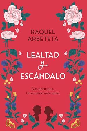 Lealtad y esc&aacute;ndalo