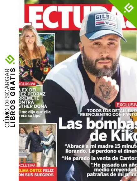 Lecturas #3630 | EXCLUSIVA &ldquo;LAS BOMBAS DE KIKO&rdquo; TODOS LOS DETALLES DEL REENCUENTRO CON PANTOJA
