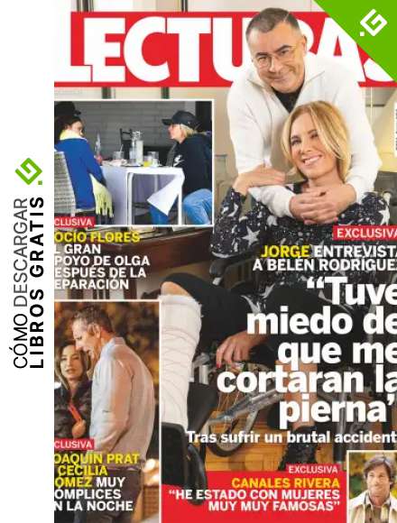 Lecturas #3633 | ENTREVISTA EXCLUSIVA DE JORGE JAVIER A BEL&Eacute;N RODR&Iacute;GUEZ: &ldquo;Tuve miedo de que me cortaran la pierna&rdquo;