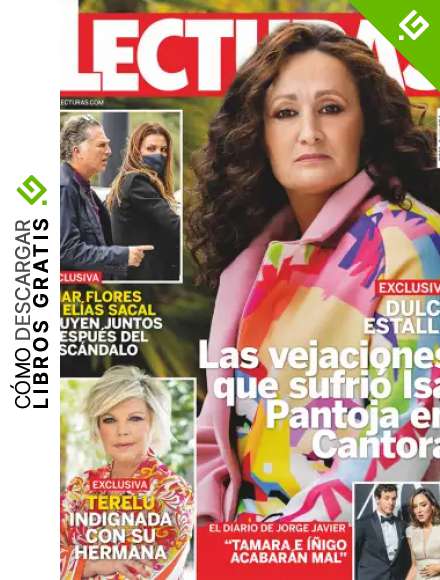 Lecturas #3636 | DULCE ESTALLA. LAS VEJACIONES QUE SUFRI&Oacute; ISA PANTOJA EN CANTORA
