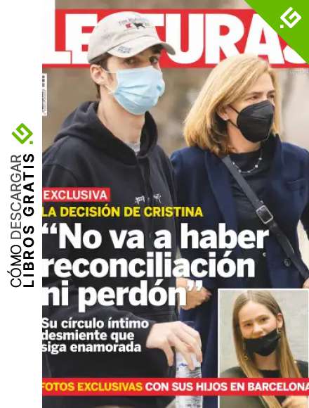 Lecturas #3649 | LA DECISI&Oacute;N DE CRISTINA DE BORB&Oacute;N &ldquo;NO VA A HABER RECONCILIACI&Oacute;N NI PERD&Oacute;N&rdquo;