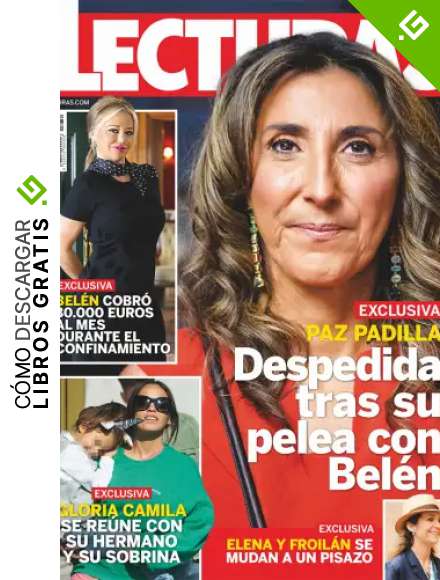 Lecturas #3650 | PAZ PADILLA DESPEDIDA TRAS SU PELEA CON BEL&Eacute;N