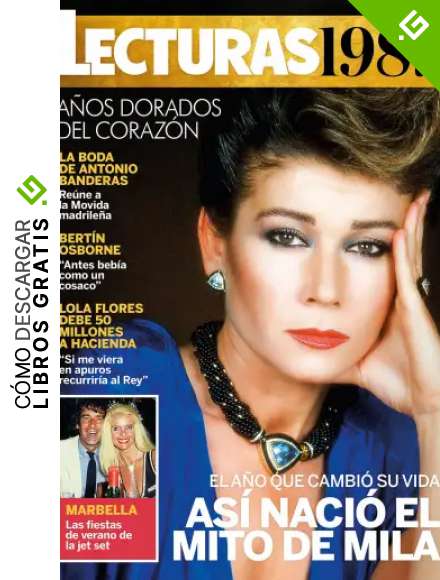 Lecturas A&ntilde;os Dorados #5 | 1987. AS&Iacute; NACI&Oacute; EL MITO DE MILA