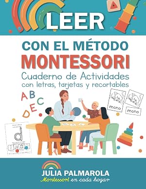 Leer con el M&eacute;todo Montessori: Cuaderno de actividades con letras, tarjetas y recortables (Libros de Actividades Montessori en Casa y en Clase)