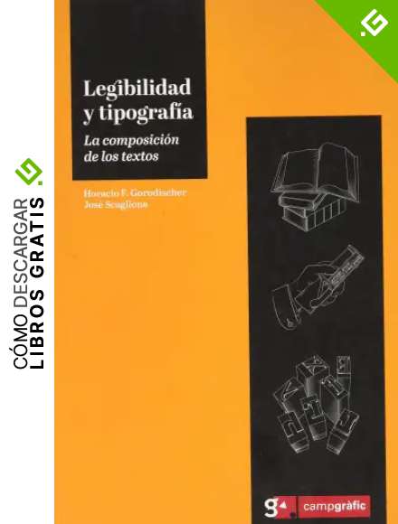 Legibilidad y tipograf&iacute;a: La composici&oacute;n de los textos