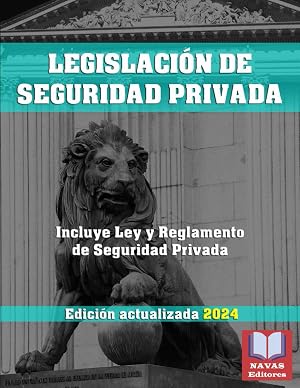 LEGISLACI&Oacute;N DE SEGURIDAD PRIVADA. Incluye Ley y Reglamento de Seguridad Privada. Edici&oacute;n actualizada.: Ley 5/2014, de 4 de abril, de Seguridad ... aprueba el Reglamento de Seguridad Privada.