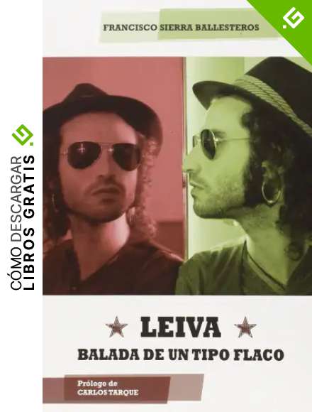 Leiva: Balada de un tipo flaco