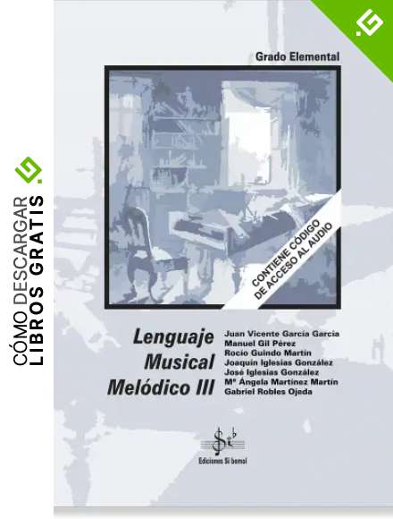 LENGUAJE MUSICAL MEL&Oacute;DICO 3