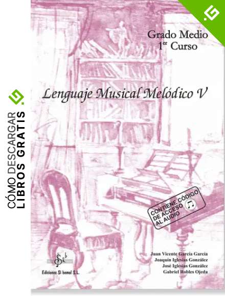 LENGUAJE MUSICAL MEL&Oacute;DICO 5