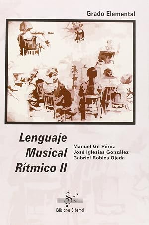 Lenguaje musical r&iexcl;tmico II, grado elemental