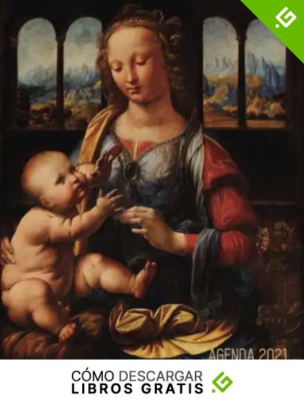Leonardo da Vinci Agenda Semanal 2021: Virgen del Clavel | Planificador Mensual que Inspira Productividad | Renacimiento Italiano | Con Calendario Mensual 2021