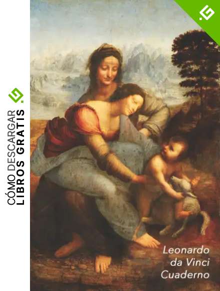Leonardo da Vinci Cuaderno: La Virgen, el Ni&ntilde;o Jes&uacute;s y santa Ana | Diario Elegante | Perfecto Para Tomar Notas | Ideal para la Escuela, el Estudio, Recetas o Contrase&ntilde;as
