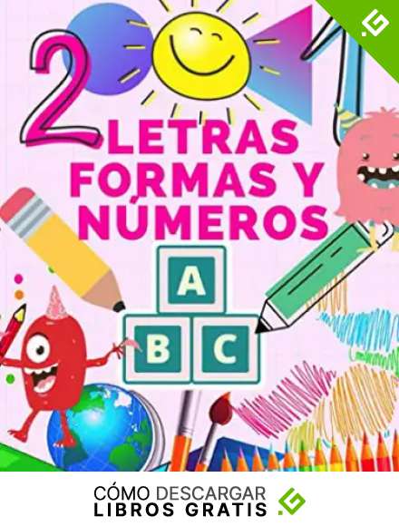 Letras Formas y N&uacute;meros: Libro para colorear | Cuaderno de actividades divertido para repasar y aprender | Dibujos punteados para colorear y aprender el abecedario