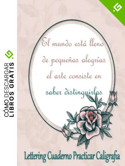 Lettering cuaderno practicar caligraf&iacute;a -El mundo est&aacute; lleno de peque&ntilde;as alegr&iacute;as: el arte consiste en saber distinguirlas.: Libreta punteada a4 para ... con rotuladores ( dot ... con puntos pa