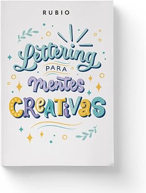 Lettering para mentes creativas (RUBIO Lettering)