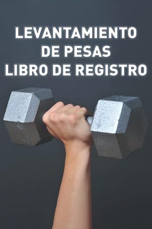 Levantamiento de Pesas Libro de Registro: Cuaderno de entrenamiento y rastreador de cardio para el entrenamiento personal (hombres y mujeres)