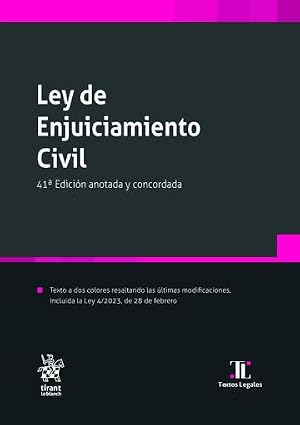 Ley de Enjuiciamiento Civil 41&ordf; Edici&oacute;n anotada y concordada (Textos Legales)