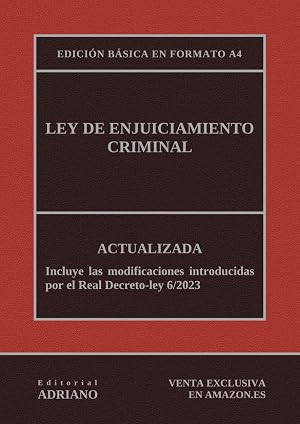 Ley de Enjuiciamiento Criminal: Actualizada - Edici&oacute;n b&aacute;sica en formato A4
