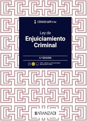 Ley de Enjuiciamiento Criminal (LeyItBe) (C&oacute;digo B&aacute;sico)