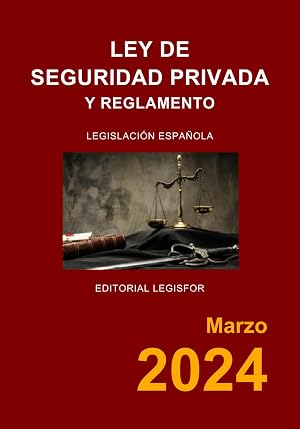 Ley de Seguridad Privada y Reglamento