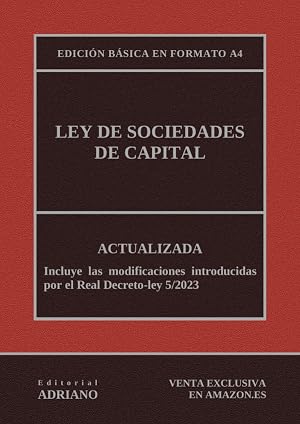 Ley de Sociedades de Capital: Actualizada - Edici&oacute;n b&aacute;sica en formato A4