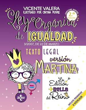 Ley Org&aacute;nica de Igualdad. Versi&oacute;n Martina: 3/2007, de 22 de marzo. Texto legal. Incluye audios y preguntas de autoevaluaci&oacute;n