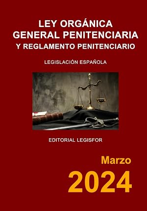 Ley Org&aacute;nica General Penitenciaria y Reglamento Penitenciario