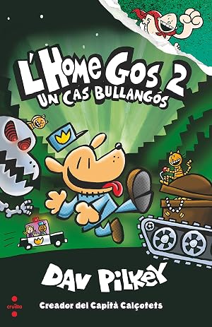 L'home gos. Un cas bullang&oacute;s