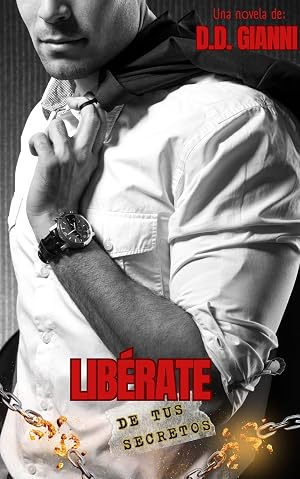 Lib&eacute;rate de tus secretos