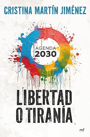 Libertad o tiranía: Agenda 2030 (NO FICCIÓN)