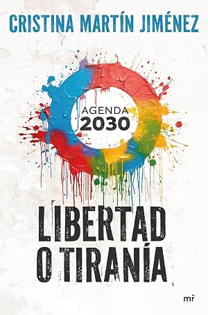 Libertad o tiran&iacute;a: Agenda 2030 (NO FICCI&Oacute;N)