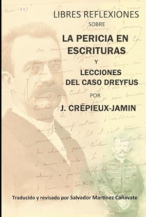 Libres reflexiones sobre la pericia en escrituras y lecciones del caso Dreyfus