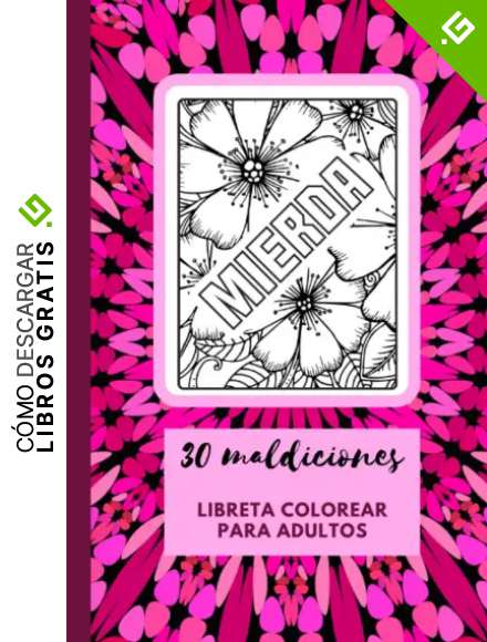 LIBRETA COLOREAR ADULTOS | 30 mandalas sarc&aacute;sticos con palabrotas para aliviar el estr&eacute;s mientras pintas: Libro de colorear para adultos | Libreta colorear con lapices |Libreta colorear Mandalas