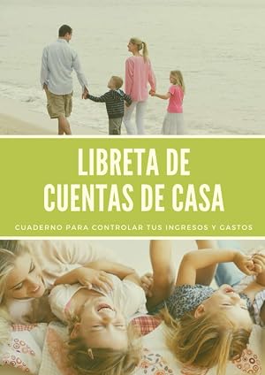 Libreta De Cuentas De Casa: Cuaderno De Gastos para controlar tus ingresos y gastos Sin Fecha para 5 a&ntilde;os (60 meses), Budget Planner y Cuaderno de ... personales , para familias, Formato A4
