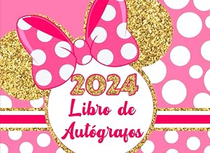 Libro de aut&oacute;grafos 2024: Un libro de fotos y firmas para preservar tus aventuras, recopilar tus recuerdos favoritos y las firmas de celebridades, un ... en familia y con amigos, colecci&oacute;n m&aacute;gica.