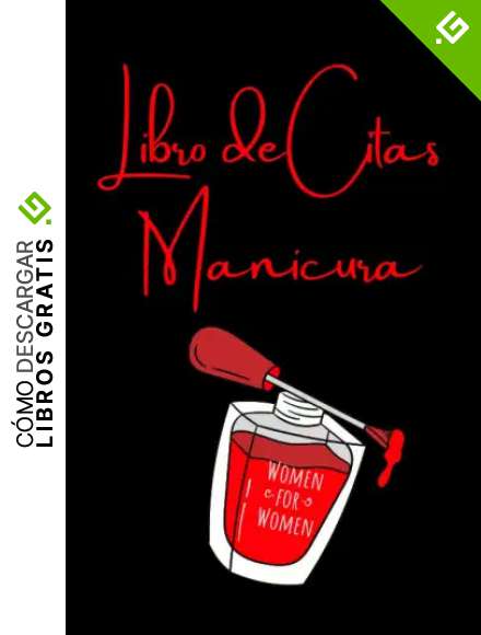 Libro de Citas Manicura: Agenda Para Citas U&ntilde;as, Ideal para Planificar el d&iacute;a a d&iacute;a en Salones de Belleza de U&ntilde;as. Tama&ntilde;o A4, 365 D&iacute;as, Lun-Dom.