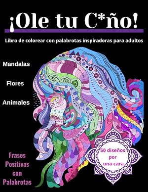 Libro de colorear con palabrotas inspiradoras para adultos: 50 Malas palabras elegantemente groseras para inspiraci&oacute;n, motivaci&oacute;n y alivio del estr&eacute;s para mujeres