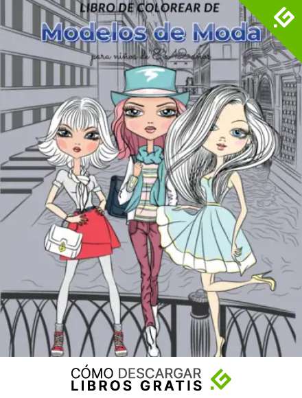 Libro de colorear de modelos de moda para ni&ntilde;os de 8 a 12 a&ntilde;os: El regalo perfecto para una adolescente o una ni&ntilde;a: colorear 60 motivos diferentes.
