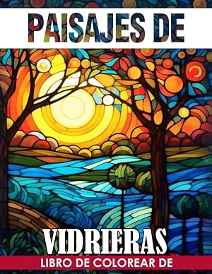 Libro De Colorear De Paisajes De Vidrieras: Libro de colorear de paisajes en vidrio decorado con dise&ntilde;os divertidos y f&aacute;ciles. Excelente regalo de Navidad para adultos