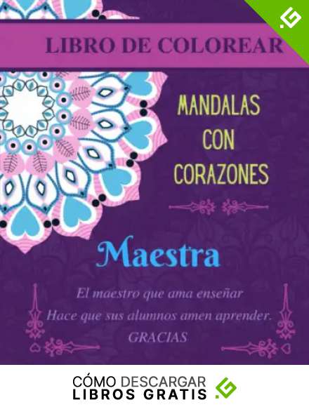 Libro de colorear - Mandalas con Corazones - Maestra: Regalo para maestras