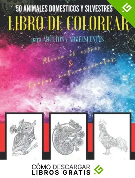 Libro de Colorear Mandalas para Adultos y Adolescentes 50 ANIMALES SILVESTRES Y DOM&Eacute;STICOS con Citas Motivacionales: Relajantes dise&ntilde;os para Aliviar ... con Mandalas de Animales Antiestres
