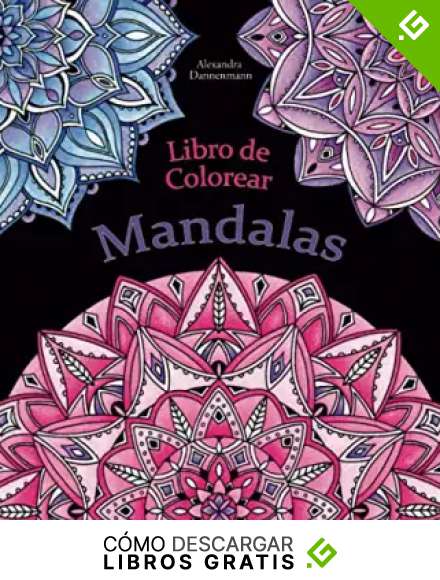Libro de Colorear - Mandalas: Pintar y relajarse. Un libro de colorear sobre fondo negro para que se coloreen con vivos colores (Mandalas sobre fondo negro)