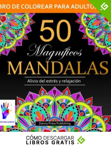 LIBRO DE COLOREAR PARA ADULTOS | 50 Magn&iacute;ficos Mandalas | Alivio del estr&eacute;s y relajaci&oacute;n | Edici&oacute;n para zurdos: Libro de Colorear Antiestr&eacute;s para Adultos