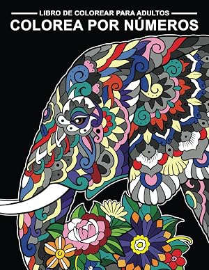 Libro de colorear para adultos: Colorea por n&uacute;meros