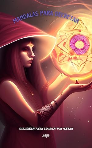 Libro de colorear para adultos - Mandalas para brujas - Meditaci&oacute;n y Rituales: Color y Espiritualidad : Para sacar la m&aacute;gia que hay en ti (Magia Blanca para Principiantes Wicca)