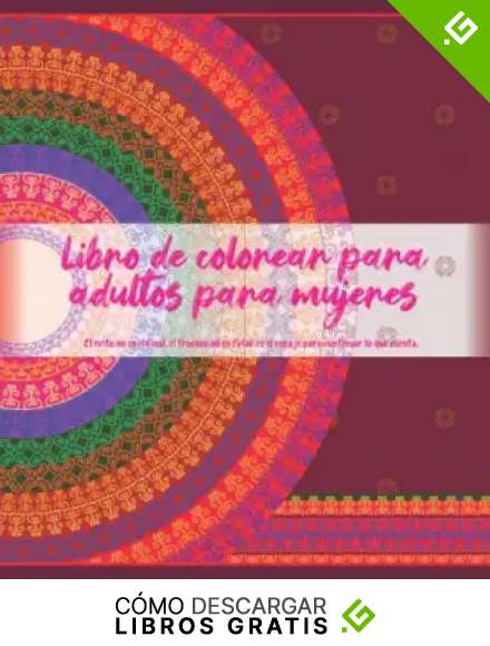 Libro de colorear para adultos para mujeres - El exito no es el final, el fracaso no es fatal: es el coraje para continuar lo que cuenta. (Mandala)