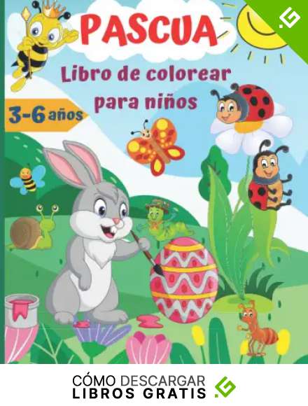 Libro de colorear para ni&ntilde;os de Pascua: 50 dibujos para pintar para ni&ntilde;os de 3,4,5,6 a&ntilde;os | Cuaderno de actividades infantil | Regalo para la Semana Santa para ni&ntilde;as y ni&ntilde;os