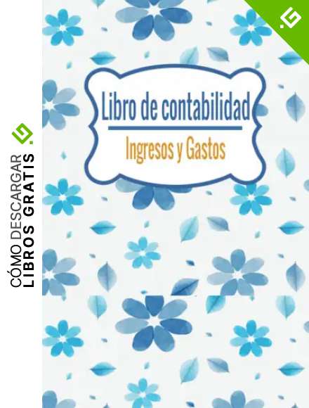 Libro de contabilidad ingresos y gastos: Libro de cuentas contabilidad para aut&oacute;nomos y empresas