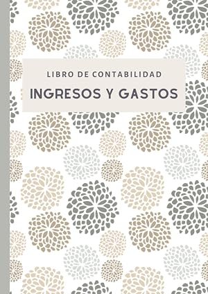 Libro de contabilidad Ingresos y Gastos: Libro de cuentas corrientes y caja para aut&oacute;nomos y peque&ntilde;as empresas. Cuaderno contable n&ordm;2 DIN A4