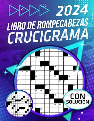 Libro de Crucigramas 2024 Para Adultos Con Soluci&oacute;n: Mant&eacute;n tu mente ocupada y entretenida con una colecci&oacute;n de crucigramas atractivos para adultos y personas mayores